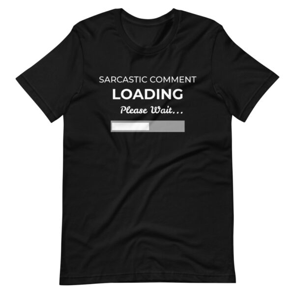 Herren-T-Shirt “Sarcastic comment loading”